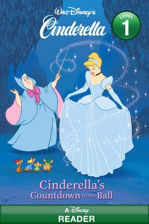 Cover of the book Cinderella's Countdown to the Ball by Disney Book Group