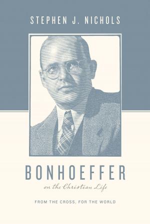Cover of the book Bonhoeffer on the Christian Life by J. V. Fesko
