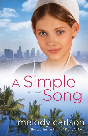 Cover of the book Simple Song, A by Leslie Gould, Jan Drexler, Kate Lloyd