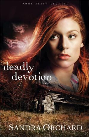 Cover of the book Deadly Devotion (Port Aster Secrets Book #1) by Peter G. Riddell, Peter Cotterell