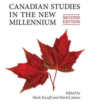 Cover of the book Canadian Studies in the New Millennium, Second Edition by Thea Cacchioni