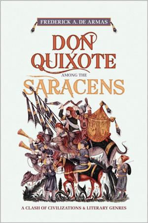Cover of the book Don Quixote Among the Saracens by Deborah Brock