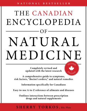 Cover of the book The Canadian Encyclopedia Of Natural Medicine by Kerry Drewery