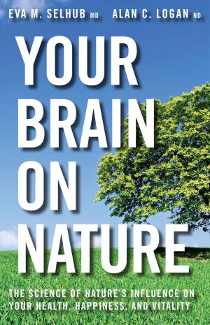 Cover of the book Your Brain On Nature by Dan Liebman