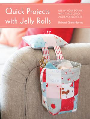 Cover of the book Quick Projects with Jelly Rolls by Julie Oswin, Steve Walton