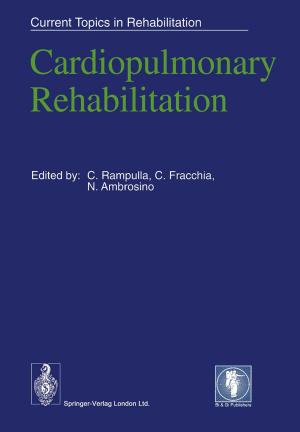 Cover of the book Cardiopulmonary Rehabilitation by Toni T. Mattila, Mervi Paulasto-Kröckel, Tomi Laurila, Vesa Vuorinen, Jorma Kivilahti, Markus Turunen