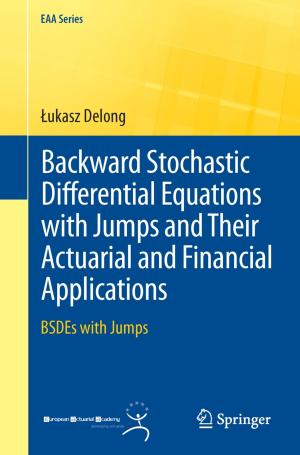 Cover of the book Backward Stochastic Differential Equations with Jumps and Their Actuarial and Financial Applications by Vinma Joseph