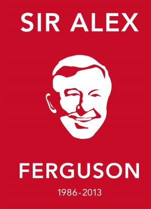 Cover of the book The Alex Ferguson Quote Book by Carl Cattermole