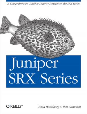 Cover of the book Juniper SRX Series by Roman Zenner, Vinai Kopp, Claus Nortmann, Sebastian Heuer, Dimitri Gatowski, Daniela Brylla