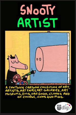 Cover of the book Cowtown: Snooty Artist by Linda Maron, Peter Stein