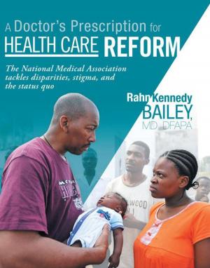 Cover of the book A Doctor’S Prescription for Health Care Reform by Leah Chege