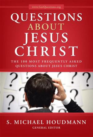 Cover of the book Questions About Jesus Christ by Dr. Victor Mebele