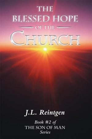 Cover of the book The Blessed Hope of the Church by Ron Vance