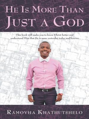 Cover of the book He Is More Than Just a God by Sarah Jane Belanger
