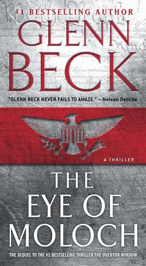 Cover of the book The Eye of Moloch by Katie Pavlich
