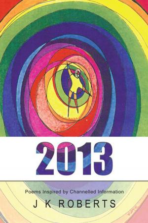 Cover of the book 2013 by Monique Goulet