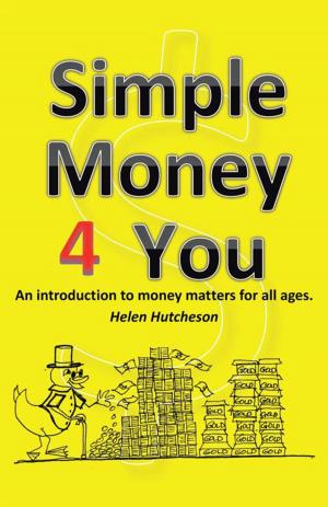 Cover of the book Simple Money 4 You by Patricia Maxwell