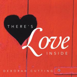 Cover of the book There's Love Inside by Rhonda S. McBride