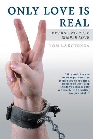 Cover of the book Only Love Is Real by David CH Park