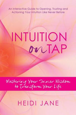 Cover of the book Intuition on Tap by Carma Cruz.