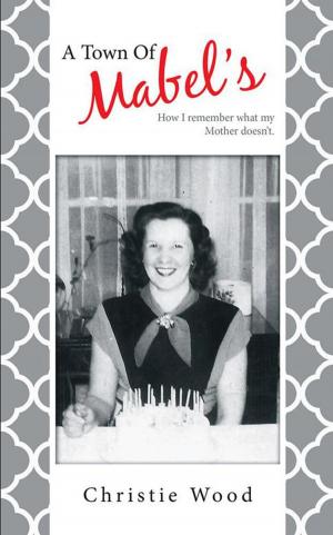 Cover of the book A Town of Mabel's by Glory Brown