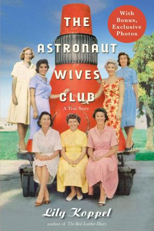Cover of the book The Astronaut Wives Club by Tayari Jones