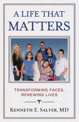 Cover of the book A Life That Matters by Ted Dekker