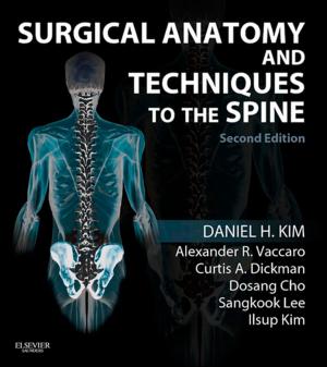 Book cover of Surgical Anatomy and Techniques to the Spine E-Book