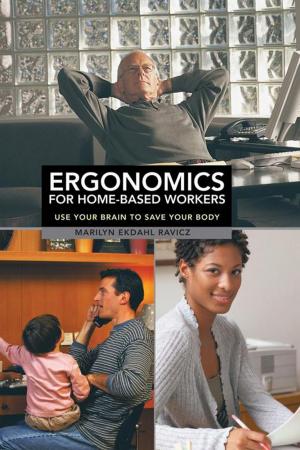 Cover of the book Ergonomics for Home-Based Workers by L. A. Jones