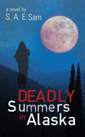 Cover of the book Deadly Summers in Alaska by Geraldine Harris