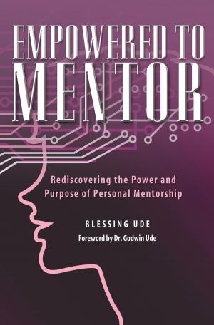 Cover of the book Empowered To Mentor by Frostie Hall