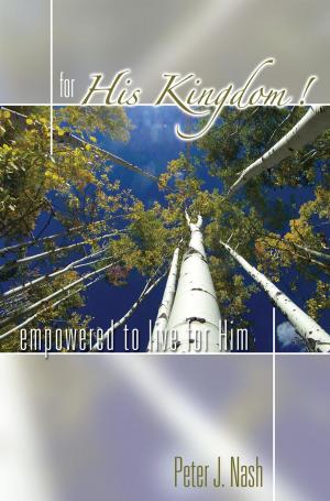 Cover of the book For His Kingdom by Esculous