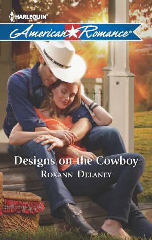 bigCover of the book Designs on the Cowboy by 
