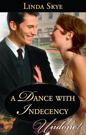 Cover of the book A Dance with Indecency by Catherine George