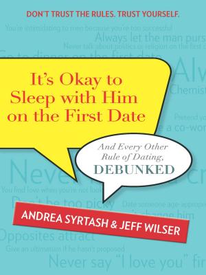 Cover of the book It's Okay to Sleep with Him on the First Date by Marie Ferrarella, Lara Lacombe, Regan Black, Anna J. Stewart