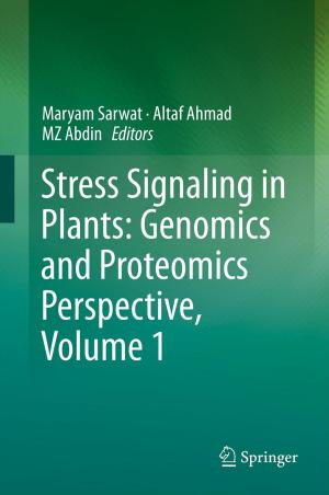 bigCover of the book Stress Signaling in Plants: Genomics and Proteomics Perspective, Volume 1 by 