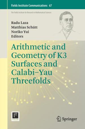 Cover of the book Arithmetic and Geometry of K3 Surfaces and Calabi–Yau Threefolds by Jan Weiland