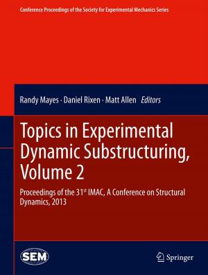 Cover of the book Topics in Experimental Dynamic Substructuring, Volume 2 by Berna Özbek, Didier Le Ruyet