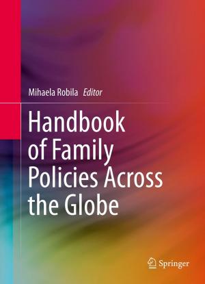 Cover of the book Handbook of Family Policies Across the Globe by Jianfeng Zhang