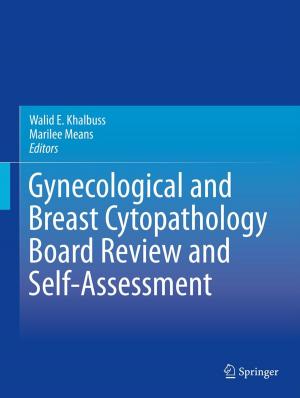 Cover of the book Gynecological and Breast Cytopathology Board Review and Self-Assessment by 