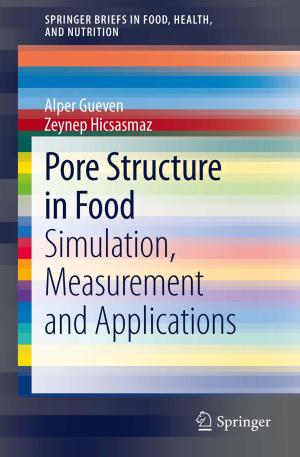 Cover of the book Pore Structure in Food by Eric P. Klassen, Anuj Srivastava