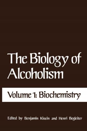 Cover of the book The Biology of Alcoholism by Bernadette Carter