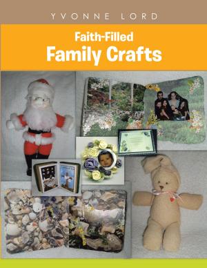 Cover of the book Faith-Filled Family Crafts by Sue Karr Briggs