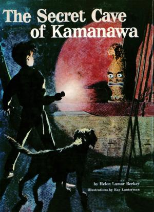 Book cover of Secret Cave of Kamanawa