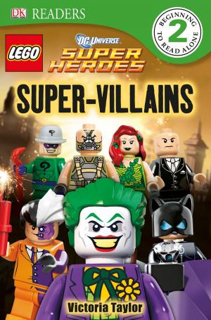 Book cover of DK Readers L2: LEGO DC Super Heroes: Super-Villains