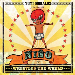 Cover of the book Niño Wrestles the World by James Rumford