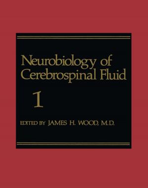 Cover of the book Neurobiology of Cerebrospinal Fluid 1 by 