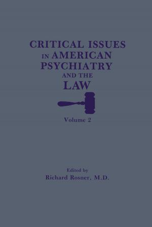 Cover of the book Critical Issues in American Psychiatry and the Law by 