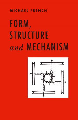 Cover of the book Form, Structure and Mechanism by Alan Radley