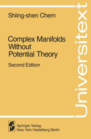 Cover of the book Complex Manifolds without Potential Theory by Tolbert S. Wilkinson, Adrien E. Aiache, Luiz S. Toledo
